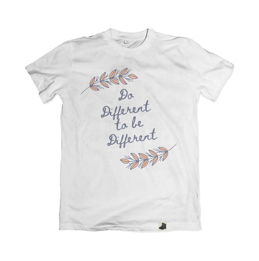 Do Different to Be Different White T-Shirt
